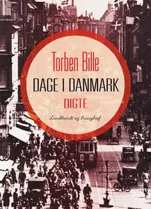 «Dage i Danmark» by Torben Bille