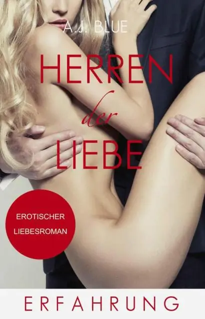 Blue, A. J. - Herren der Liebe 06 - Erfahrung