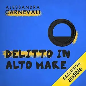 «Delitto in alto mare» by Alessandra Carnevali