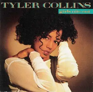 Tyler Collins - Girls Nite Out (1989) {RCA} **[RE-UP]**