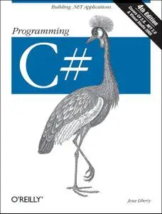 Programming C#, Fourth Edition 