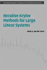 Iterative Krylov Methods for Large Linear Systems (Repost)