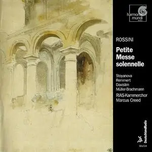 Marcus Creed, RIAS-Kammerchor - Gioacchino Rossini: Petite Messe solennelle (2001)