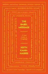 The Babel Message: A Love Letter to Language