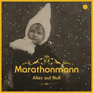 Marathonmann - Alles auf Null (Akustik) (2021)