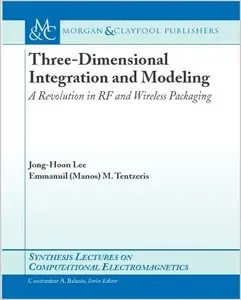 Three-Dimensional Integration and Modeling (repost)