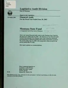 Montana State Fund : financial audit for the fiscal year ended June 30, ..
