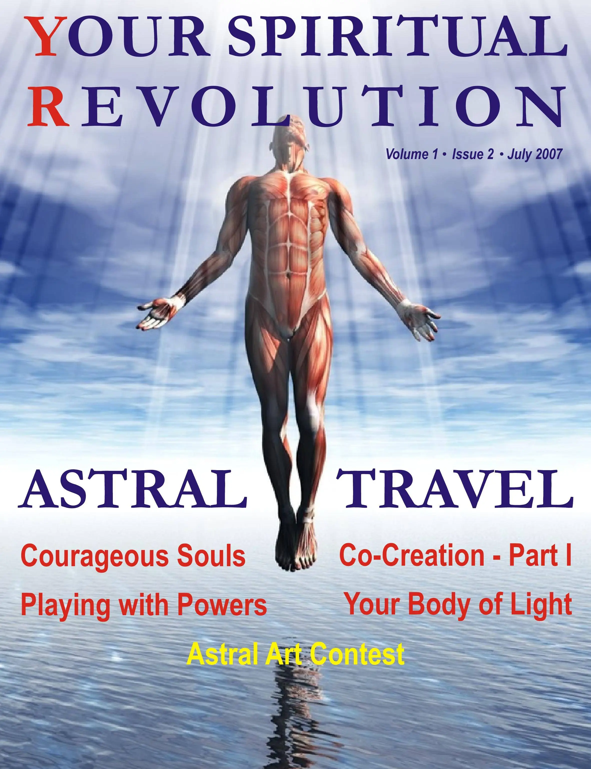 Your Spiritual Revolution - July 01, 2007
