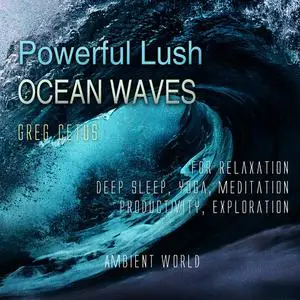 «Powerful Lush Ocean Waves» by Greg Cetus