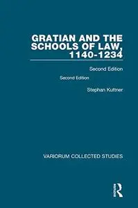 Gratian and the Schools of Law, 1140-1234, Second Edition