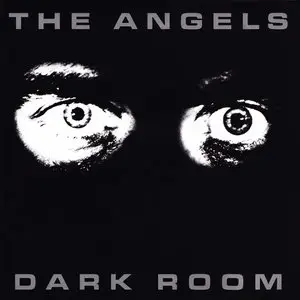 The Angels - Dark Room (1980) [2010, Liberation Music BLUE186.2]