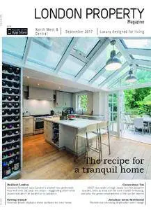 London Property Magazine North West & Central Edition – September 2017