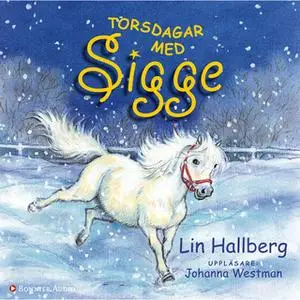 «Torsdagar med Sigge» by Lin Hallberg