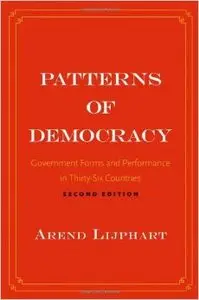 Patterns of Democracy: Government Forms and Performance in Thirty-six Countries (2nd edition)