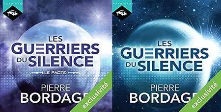 Pierre Bordage, "Les Guerriers du silence", Préambule "Le Pacte" et Tome 1