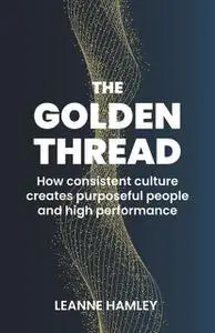 «The Golden Thread» by Leanne Hamley