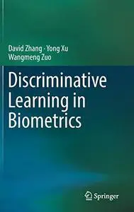 Discriminative Learning in Biometrics (Repost)