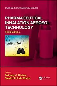 Pharmaceutical Inhalation Aerosol Technology, Third Edition