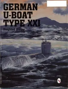 German U-boat Type XXI (Schiffer Military/Aviation History) (Repost)