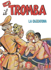 Il Tromba - Volume 124 - La Cazzatona