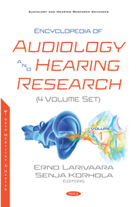 Encyclopedia of Audiology and Hearing Research (4 Volume Set)