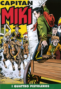 Capitan Miki a colori N.38 – I quattro Pistoleros (Ottobre 2019)