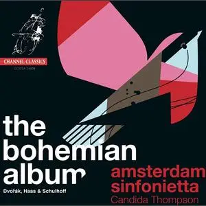 Candida Thompson, Amsterdam Sinfonietta - The Bohemian Album: Dvořák, Haas, Schulhoff (2009)