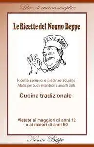 Le ricette di nonno Beppe