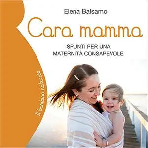 «Cara mamma» by Elena Balsamo