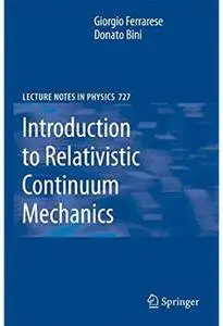 Introduction to Relativistic Continuum Mechanics [Repost]