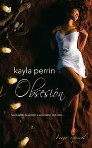«Obsesión» by Kayla Perrin