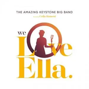 The Amazing Keystone Big Band - We Love Ella (2018) [Official Digital Download]