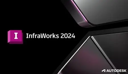 Autodesk InfraWorks 2024.0.1 (x64) Multilingual