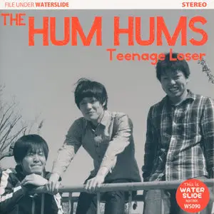 The Hum Hums - Teenage Loser (2013) RESTORED