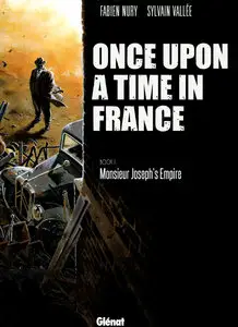 Once Upon a Time in France #1 - Monsieur Joseph's Empire (2007)