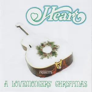 Heart - Heart Presents A Lovemongers' Christmas (2004)
