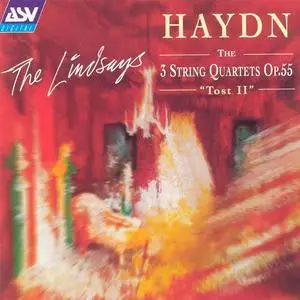The Lindsays - Joseph Haydn: The 3 String Quartets, Op.55 "Tost II" (1994)