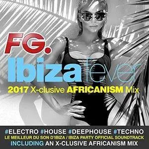 VA - FG Ibiza Fever 2017 (2017)