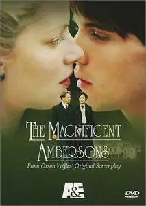 Великолепные Эмберсоны / The Magnificent Ambersons (2002, DVD9 + DVDRip, Rus-Eng)