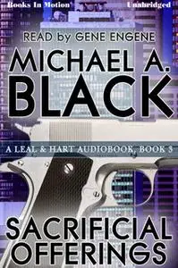 «Sacrificial Offerings» by Michael A. Black