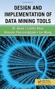 Design and implementation of data mining tools