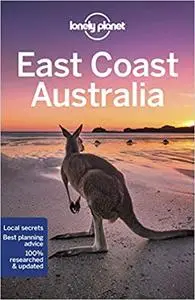 Lonely Planet East Coast Australia, 7th Edition (Travel Guide)