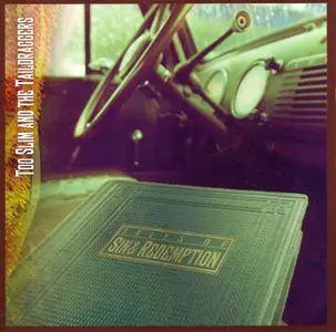 Too Slim And The Taildraggers - Tales Of Sin And Redemption (2003) {Repost, New Rip}