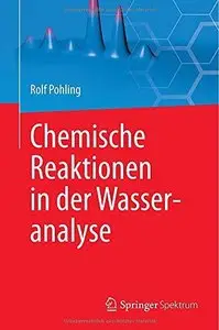 Chemische Reaktionen in der Wasseranalyse 