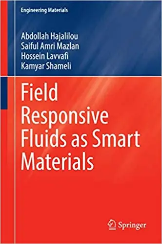 Field Responsive Fluids as Smart Materials (Repost)