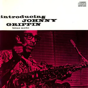 Johnny Griffin – Introducing Johnny Griffin (1956)(Blue Note USA Pressing)(CDP 746536 2)