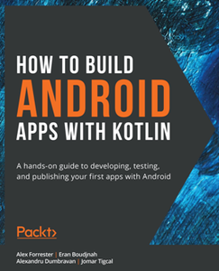 How to Build Android Apps with Kotlin [Repost]