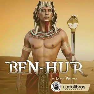 «Ben-Hur» by Lewis Wallace