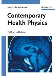 Contemporary Health Physics: Problems and Solutions [Repost]