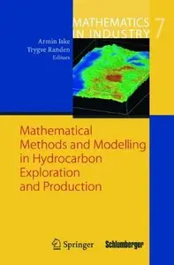 Mathematical Methods and Modelling in Hydrocarbon Exploration and Production
